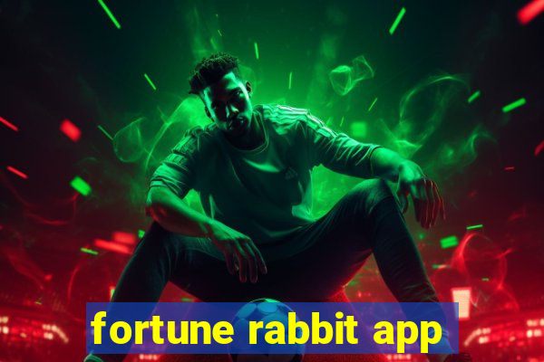 fortune rabbit app